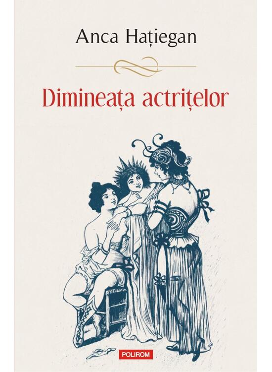 Copertă produs Dimineața actrițelor - gallery big 1