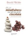 Copertă produs De ce mindfulness este mai bun dec&acirc;t ciocolata - thumb 1