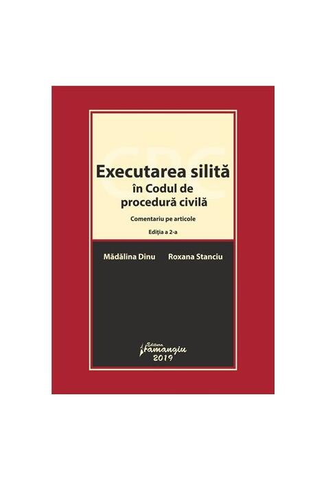 Copertă produs Executarea silită &icirc;n Codul de procedură civilă