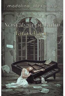 Copertă produs Nostalgia pianului fără clape (Vol.1)