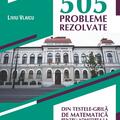 Copertă produs 505 probleme rezolvate din testele-grilă de matematică pentru admiterea la Universitatea Tehnică din Cluj-Napoca - gallery small 
