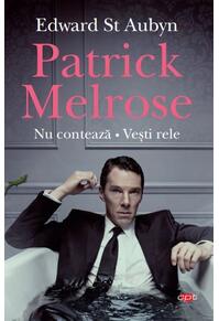 Copertă produs Nu contează. Vești rele. Patrick Melrose (Vol. 1 + 2)