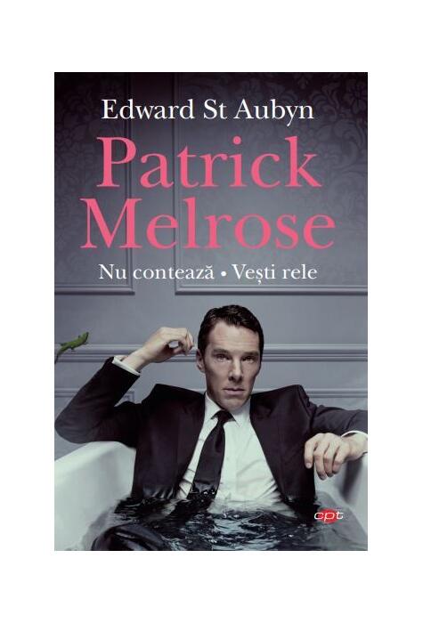 Copertă produs Nu contează. Vești rele. Patrick Melrose (Vol. 1 + 2)