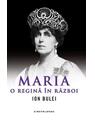 Copertă produs Maria, o regină &icirc;n război - thumb 1