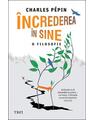 Copertă produs &Icirc;ncrederea &icirc;n sine. O filosofie - thumb 1
