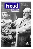 Copertă produs Freud. &Icirc;n vremea lui și &icirc;n a noastră