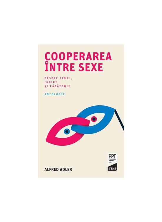 Copertă produs Cooperarea &icirc;ntre sexe. Despre femei, iubire și căsătorie - gallery big 1