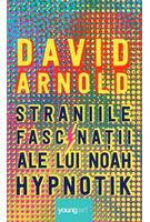 Imagine produs Straniile fascinații ale lui Noah Hypnotik