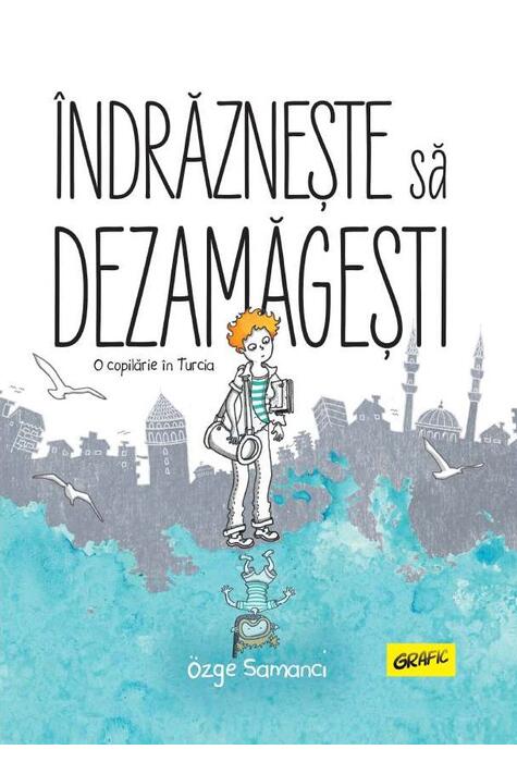 Copertă produs &Icirc;ndrăznește să dezamăgești