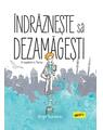 Copertă produs &Icirc;ndrăznește să dezamăgești - thumb 1