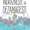 Copertă produs &Icirc;ndrăznește să dezamăgești - gallery small 