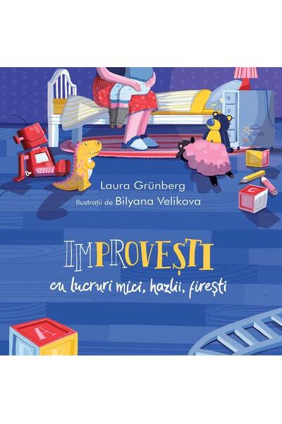 Improvești cu lucruri mici, hazlii, firești