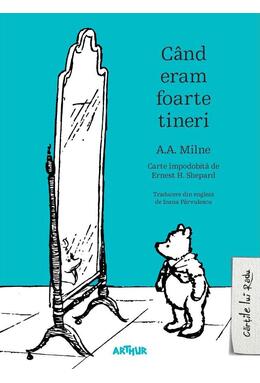 Copertă produs C&acirc;nd eram foarte tineri (Vol. 3)