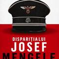 Copertă produs Dispariția lui Josef Mengele - gallery small 