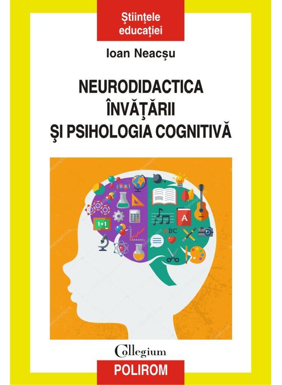 Copertă produs Neurodidactica &icirc;nvăţării şi psihologia cognitivă - gallery big 1