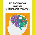 Copertă produs Neurodidactica &icirc;nvăţării şi psihologia cognitivă - gallery small 