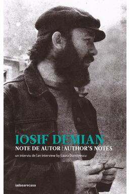 Copertă produs Iosif Demian. Note de autor / Author&rsquo;s notes