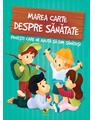 Copertă produs Marea carte despre sănătate - thumb 1