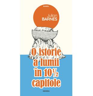 O istorie a lumii &icirc;n zece capitole şi jumătate