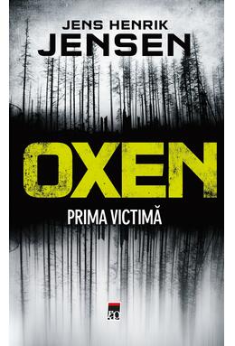 Copertă produs Oxen - Prima victimă