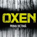 Copertă produs Oxen - Prima victimă - gallery small 