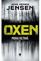 Oxen - Prima victimă