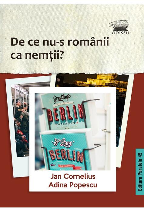 Copertă produs De ce nu-s rom&acirc;nii ca nemții?