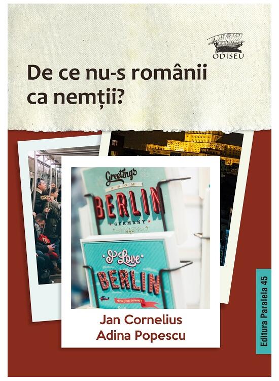 Copertă produs De ce nu-s rom&acirc;nii ca nemții? - gallery big 1