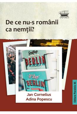 Copertă produs De ce nu-s rom&acirc;nii ca nemții?