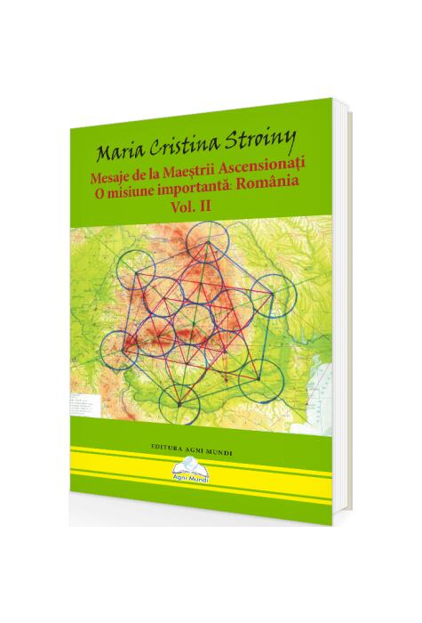 Copertă produs Mesaje de la Maeștrii Ascensionați. O misiune importantă - Rom&acirc;nia (Vol. II)