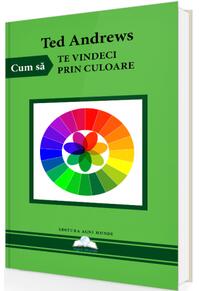 Copertă produs Cum să te vindeci prin culoare