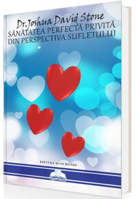 Copertă produs Sănătatea perfectă privită din perspectiva sufletului