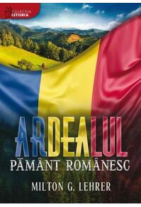 Copertă produs Ardealul, păm&acirc;nt rom&acirc;nesc