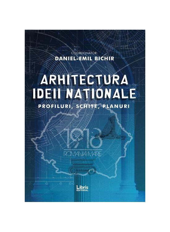 Copertă produs Arhitectura ideii naționale - gallery big 1