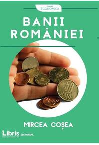 Copertă produs Banii Rom&acirc;niei
