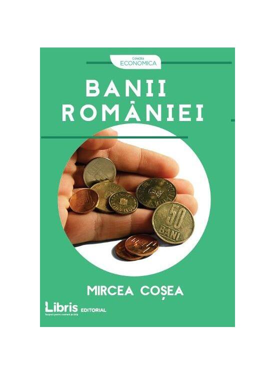 Copertă produs Banii Rom&acirc;niei - gallery big 1