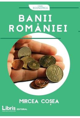 Copertă produs Banii Rom&acirc;niei