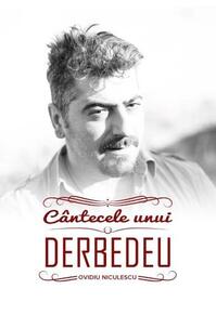 Copertă produs C&acirc;ntecele unui Derbedeu