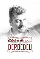 C&acirc;ntecele unui Derbedeu