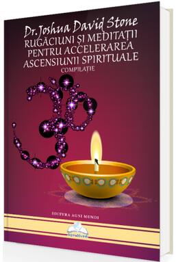 Copertă produs Rugăciuni și meditații pentru accelerarea ascensiunii spirituale