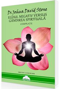Copertă produs Egoul negativ versus gândirea spirituală