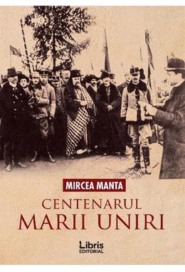 Copertă produs Centenarul Marii Uniri