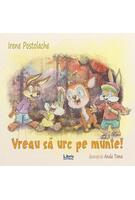 Imagine produs Vreau sa urc pe munte!