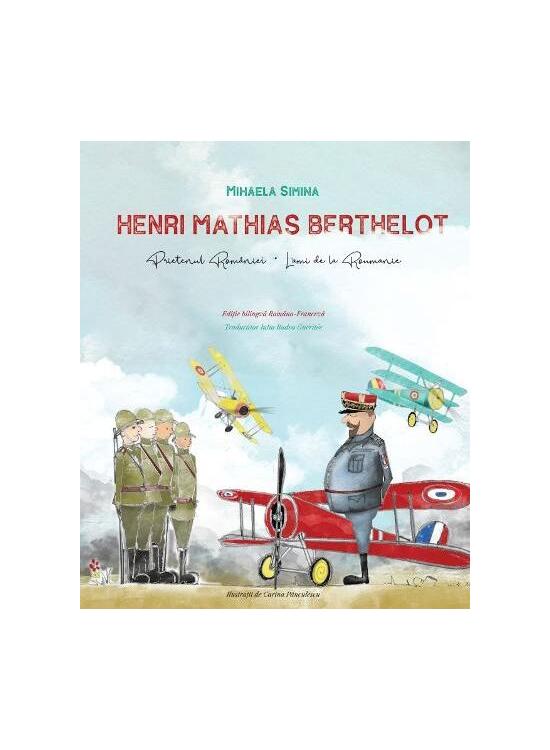 Copertă produs Henri Mathias Berthelot, prietenul României - gallery big 1