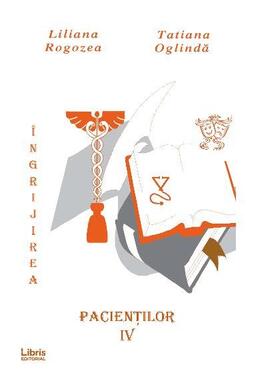 Copertă produs Îngrijirea pacienților. Vol. 4