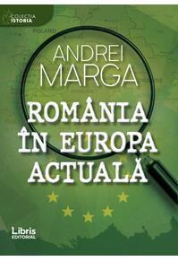 Copertă produs Rom&acirc;nia &icirc;n Europa actuală