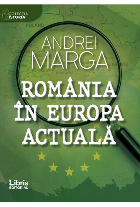 Copertă produs Rom&acirc;nia &icirc;n Europa actuală