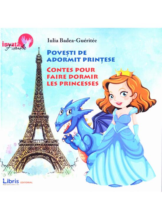 Copertă produs Povesti de adormit prințese / Contes pour faire dormir les princesses (bilingv rom&acirc;nă-franceză) - gallery big 1