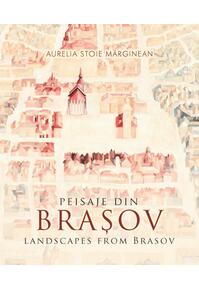Copertă produs Peisaje din Brașov / Landscapes from Brasov (bilingv)