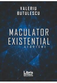 Copertă produs Maculator existențial. Aforisme